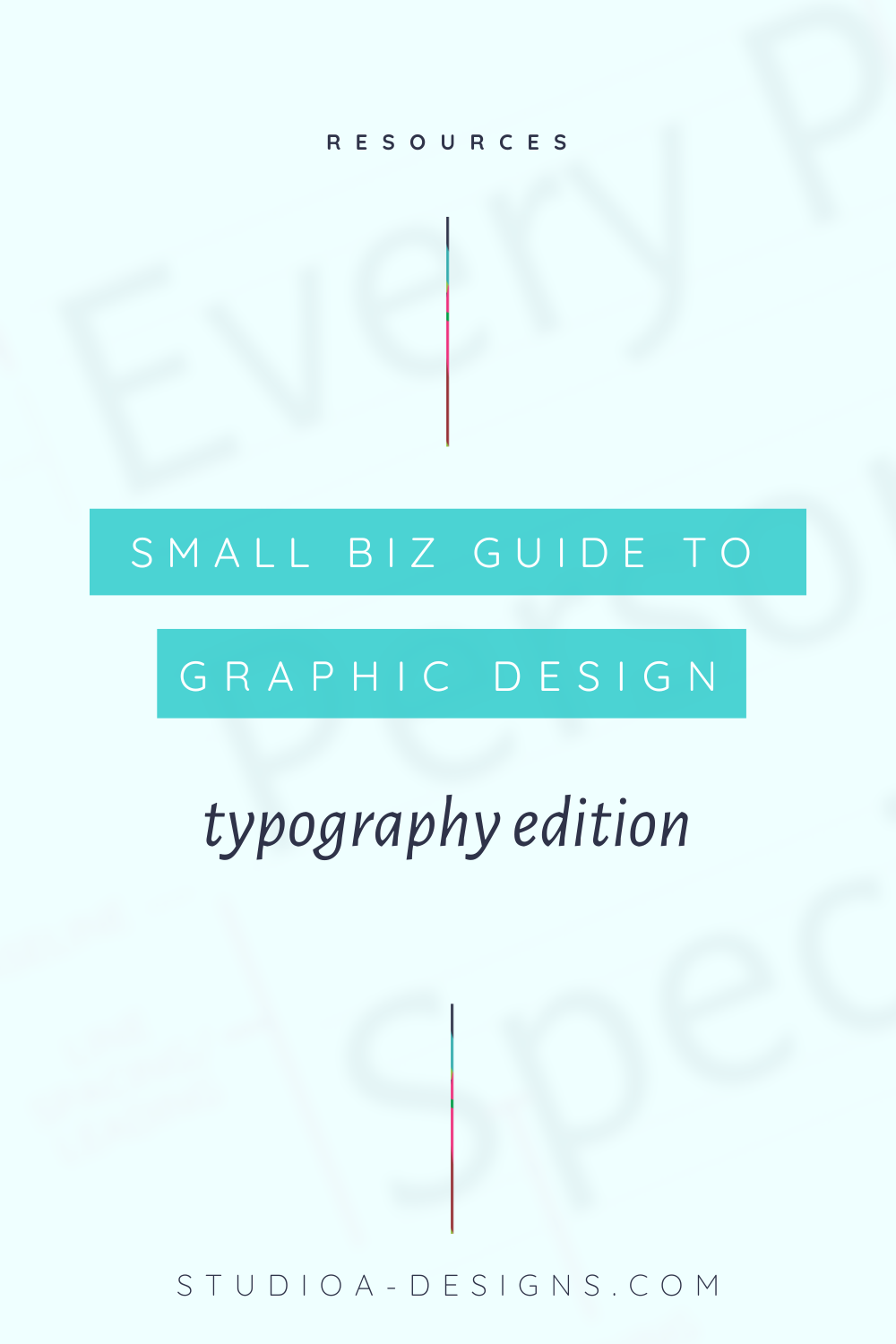 Small Biz Guide to Graphic Design, Typography Edition