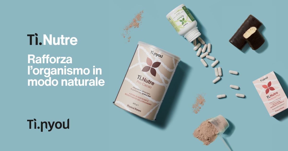 An advertisement for ti nutre raffforza l' organismo in modo naturale