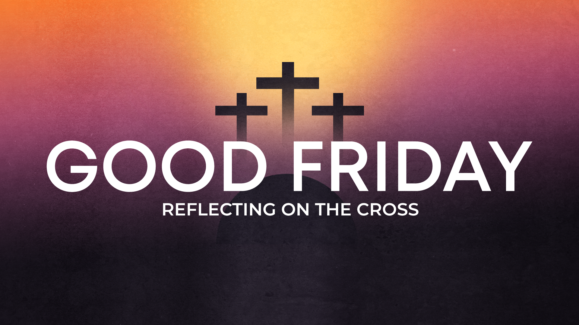A poster for Good Friday: Reflecting on the Cross