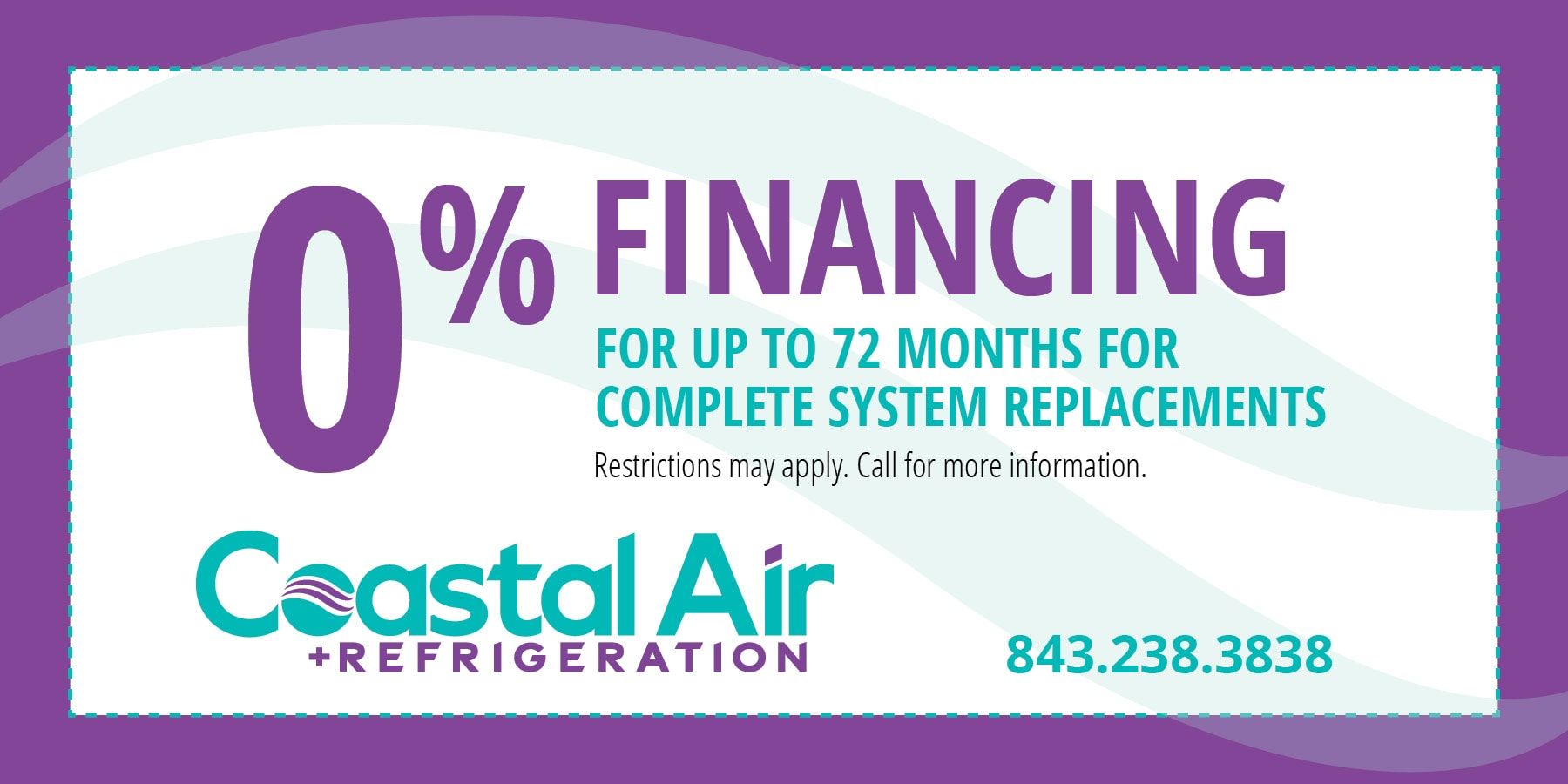 A coupon for coastal air refrigeration offers 0 % financing for up to 72 months for complete system replacements