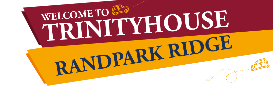 A sign that says welcome to trinityhouse randpark ridge