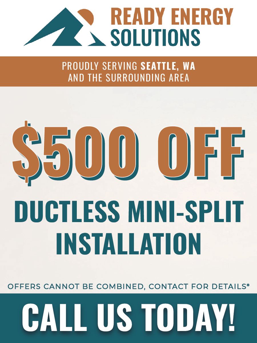 Ready energy solutions is offering a $ 500 off ductless mini-split installation.