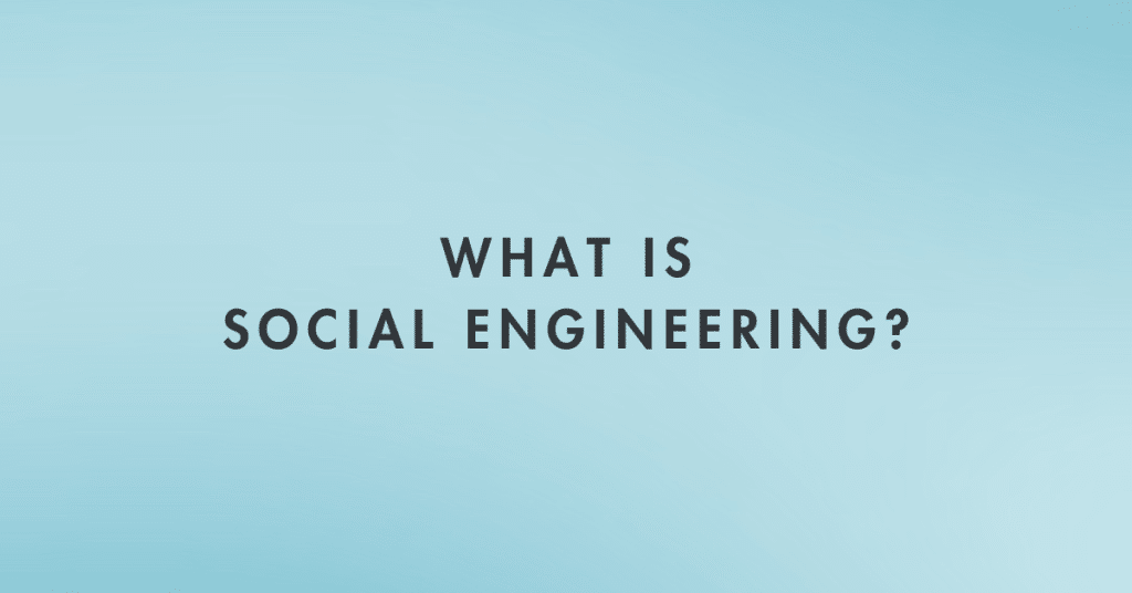 Social Engineering