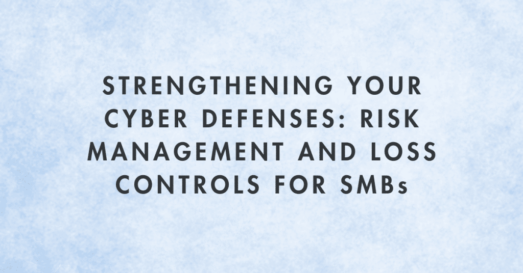 Strengthening Your Cyber Defenses Before It’s Too Late