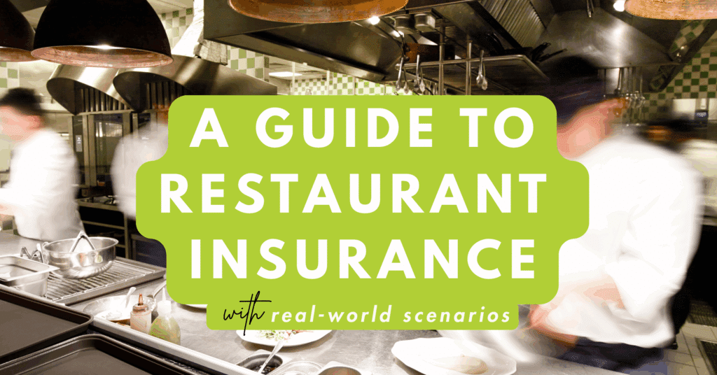 What Insurance Does My Restaurant Need?