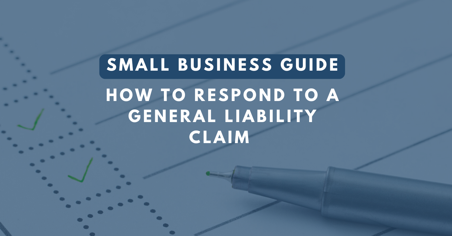 Small Business Guide: How to Respond to a General Liability Claim text overlay on a checklist