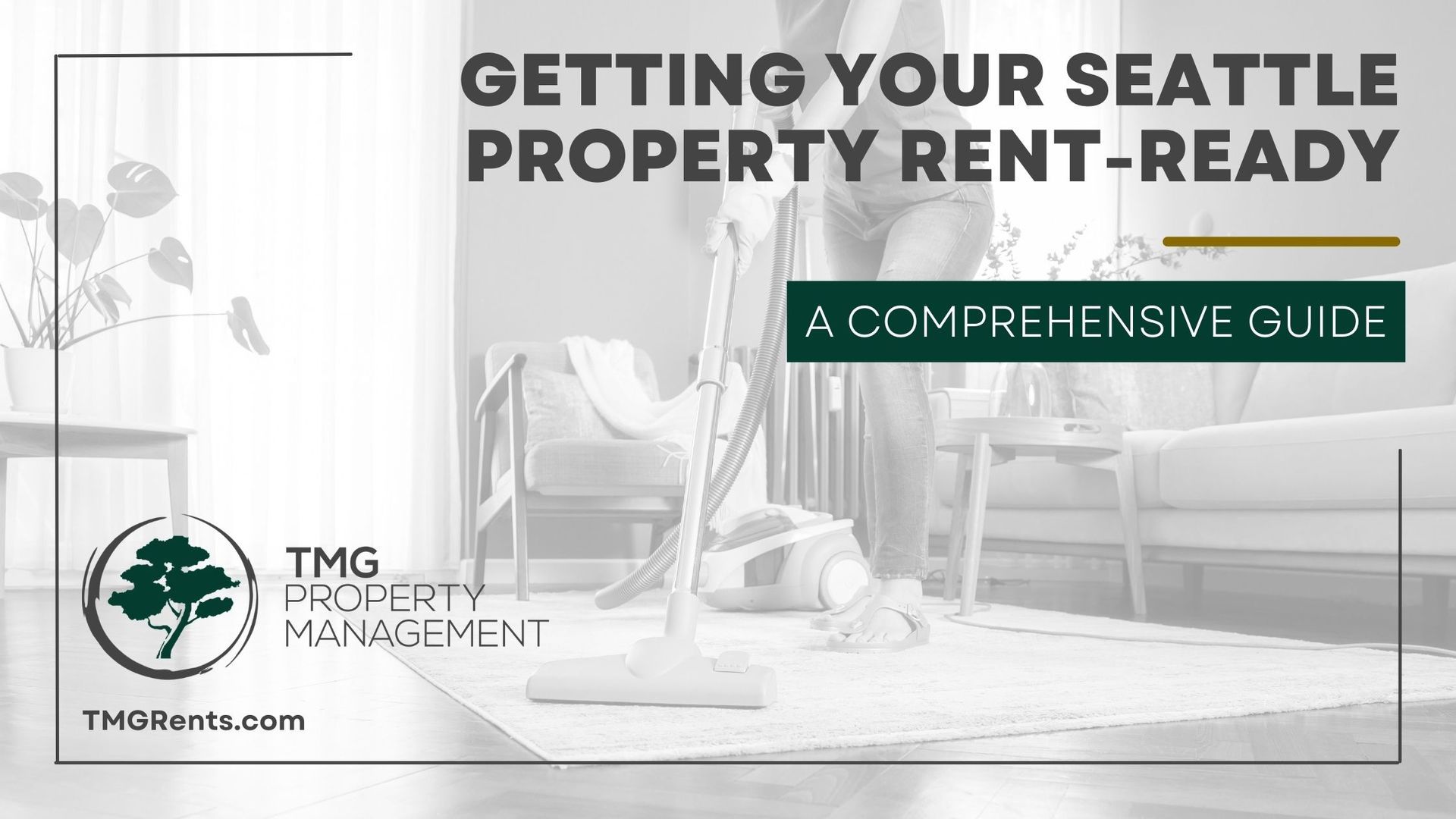 Getting your SEattle Property Rent-Ready