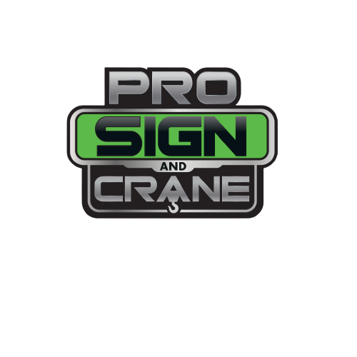 Pro Sign and Crane