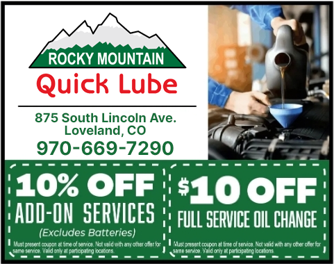 Advertisement for Rocky Mountain Quick Lube offering 10% off add-on services and $10 off full service oil change in Loveland, CO.