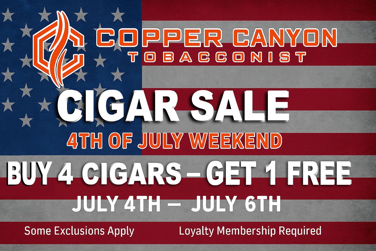Buy 4 cigars, get 1 free July 4th–6th. Fort Wayne