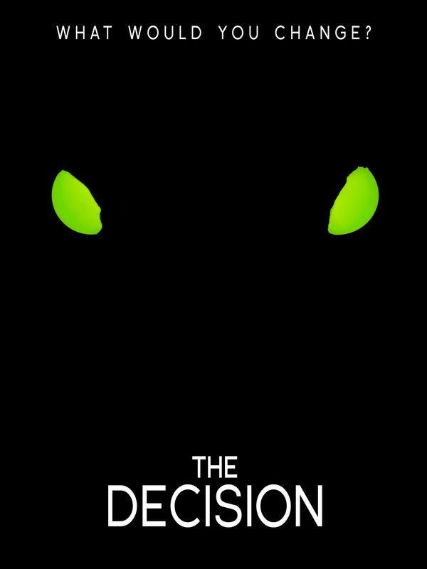 A movie poster for the decision with green eyes on a black background