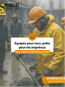 Des ouvriers en tenue imperméable sur un chantier. Texte : « Équipés pour toute éventualité, prêts à faire face à l’imprévu » et coordonnées.