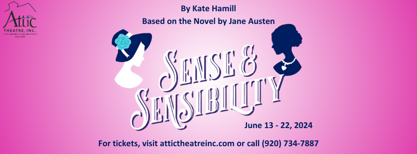Sense and Sensibility by Kate Hamill
Based on the novel by Jane Austen