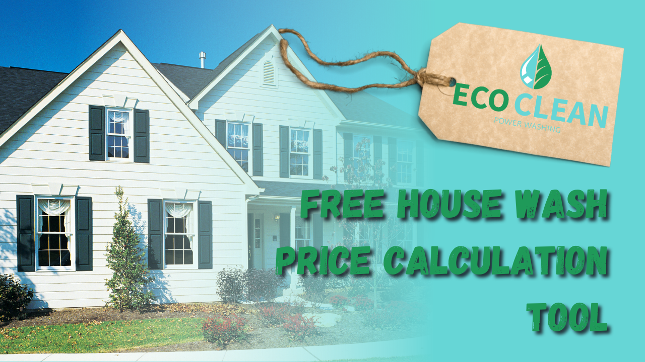 A house with a tag that says free house wash price calculation tool
