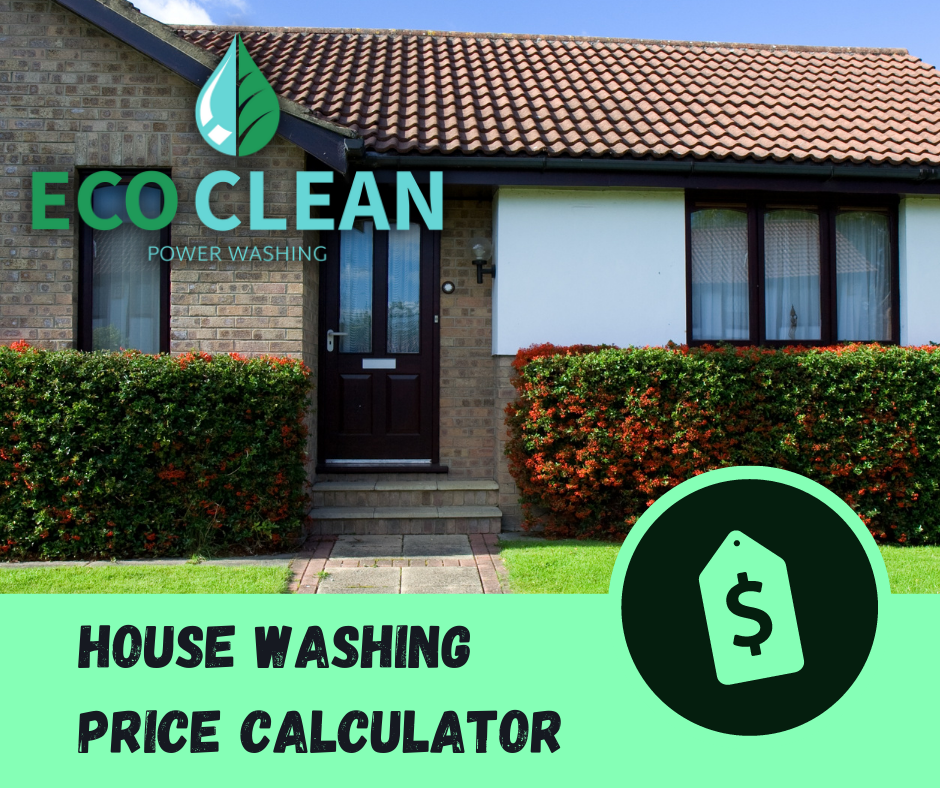 An eco clean house washing price calculator with a picture of a house