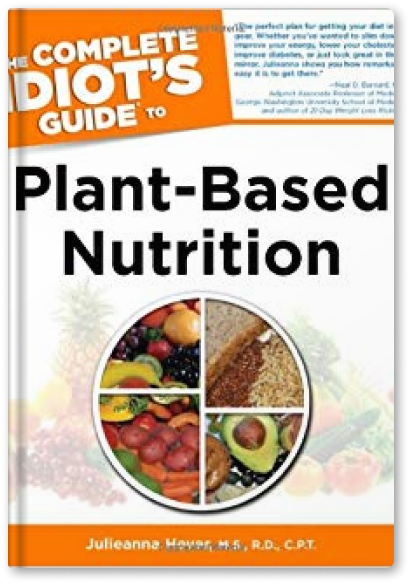 A book titled complete diot 's guide to plant-based nutrition