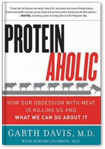 A book by garth davis titled protein aholic