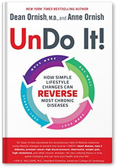 A book called undo it by dean ornish and anne ornish