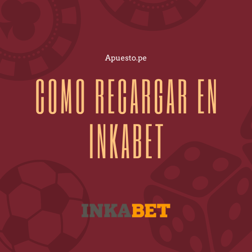 como recargar en inkabet