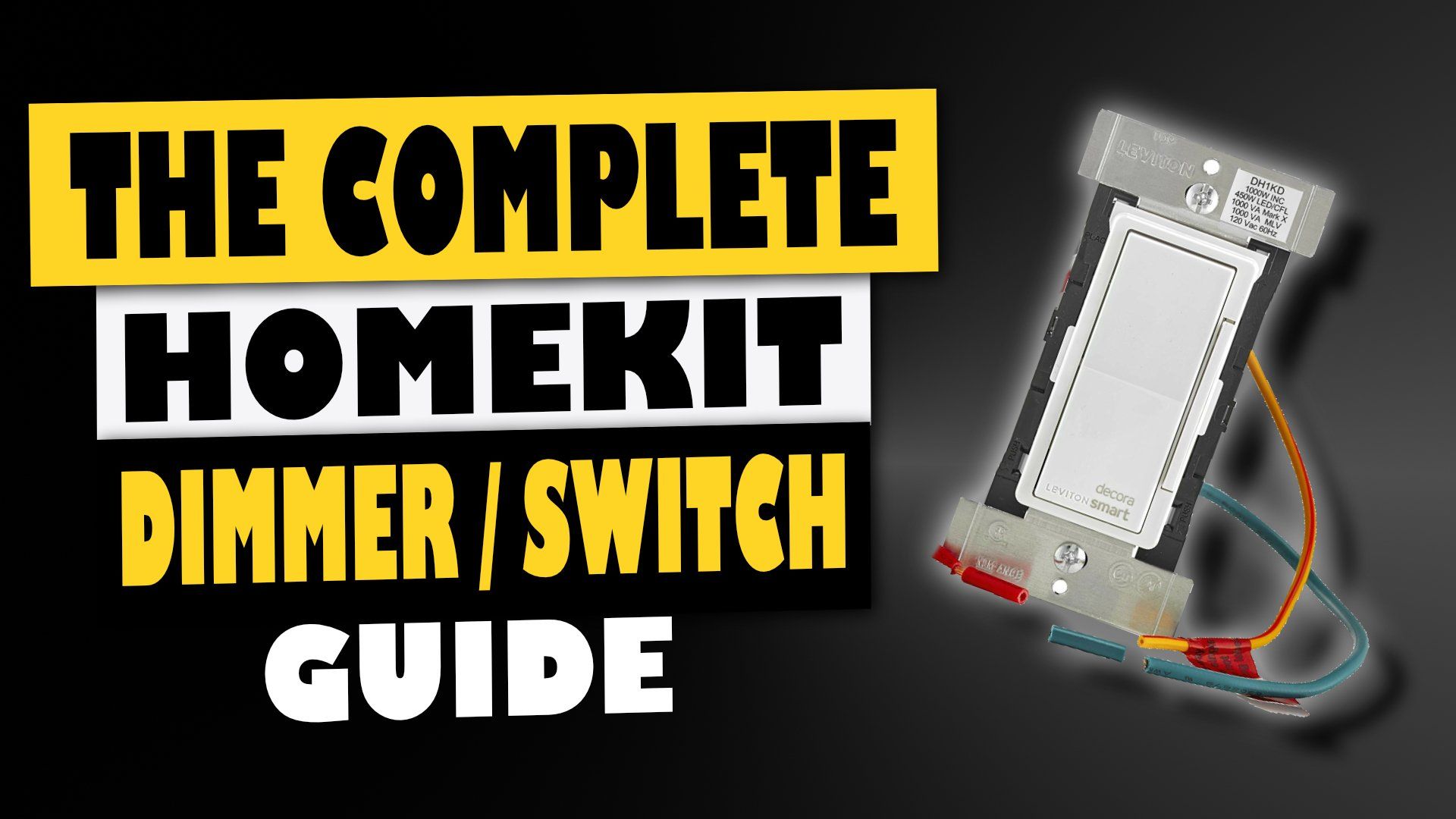 Complete Homekit dimmer switches guide