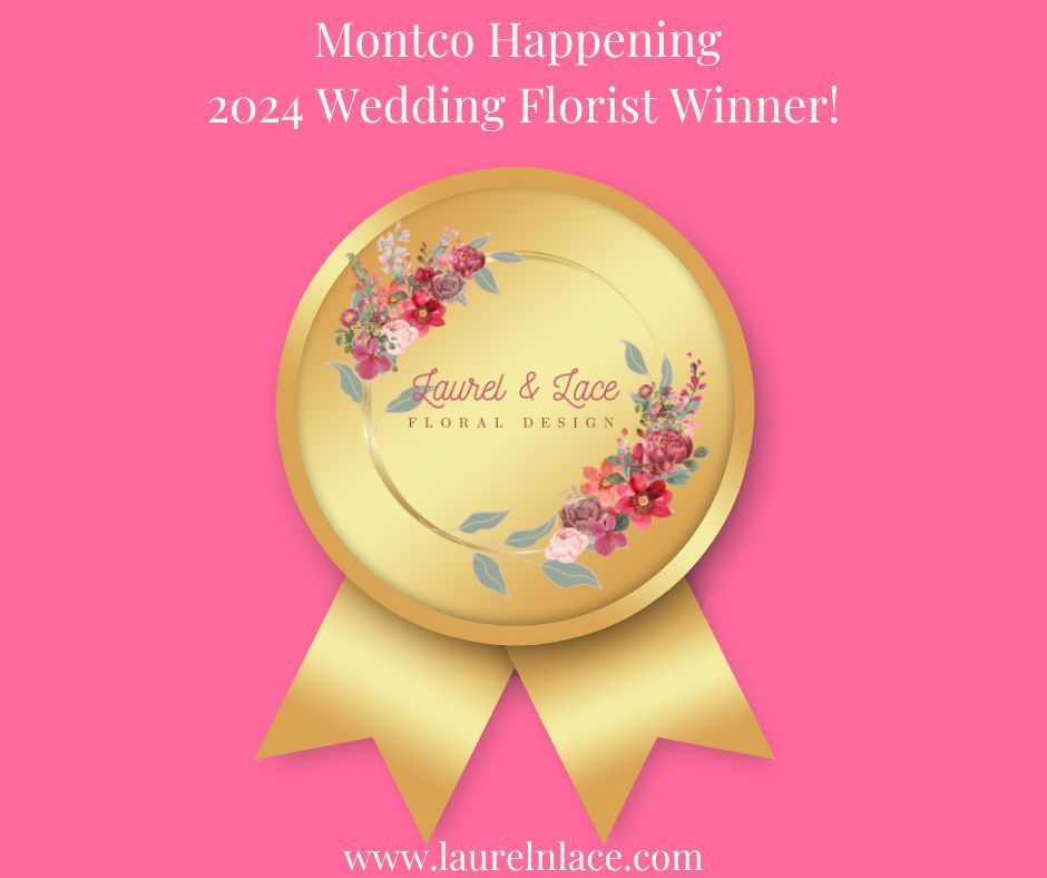Laurel & Lace Pottstown PA 2024 Montco Happening Wedding Florist Winner