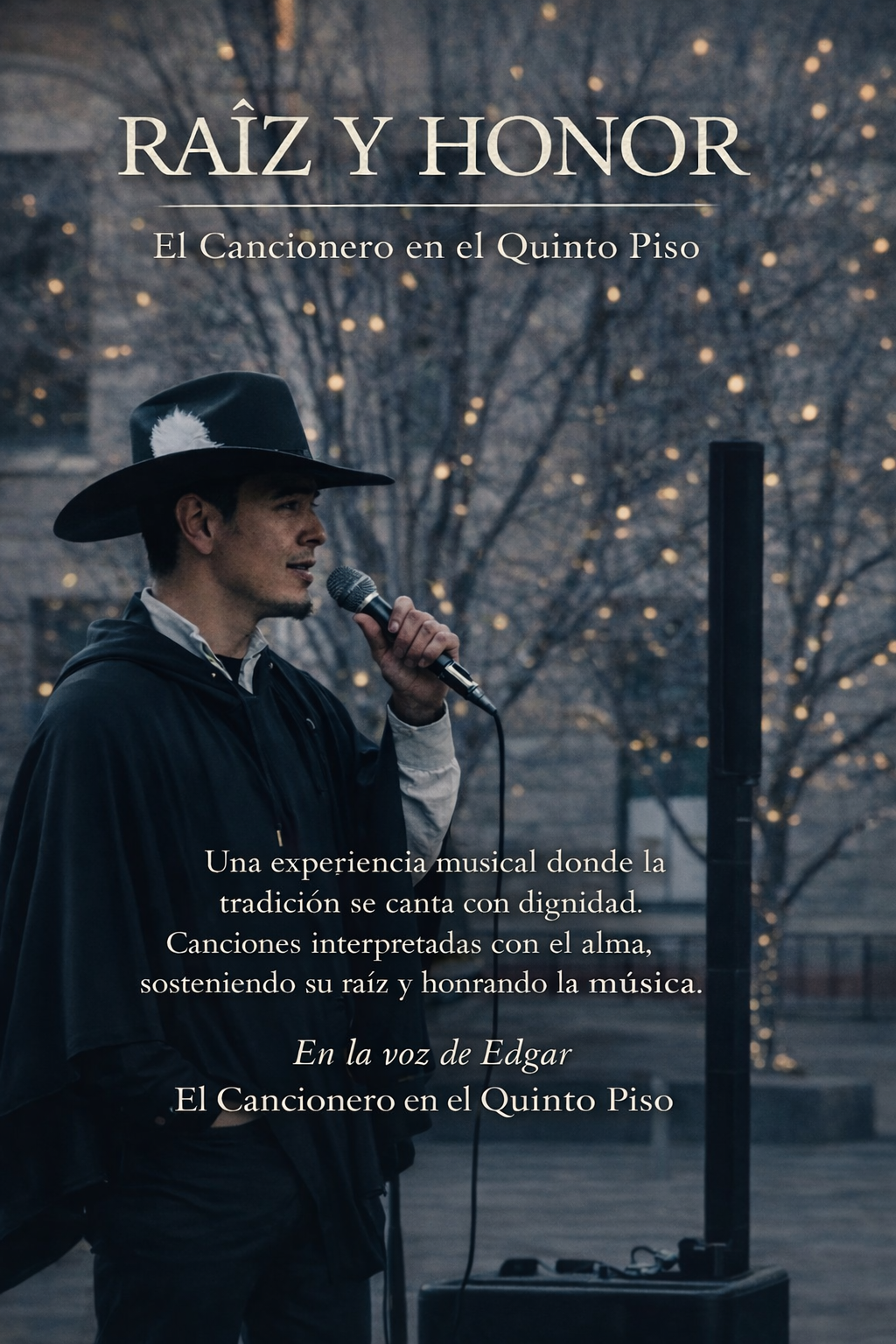 Man singing into a microphone, wearing a hat and cape. Text reads: 