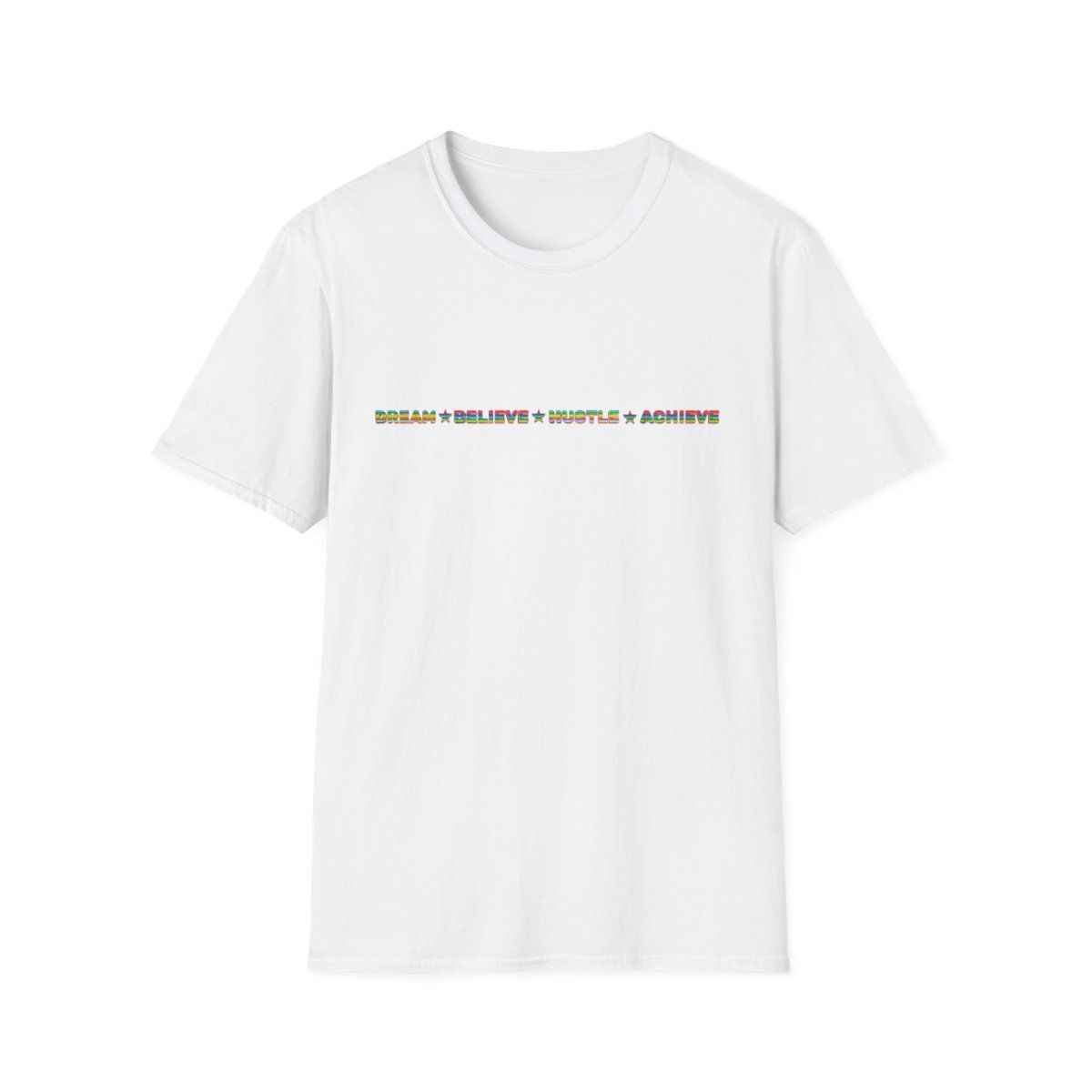 A white t-shirt with the words dream believe hustle achieve on it