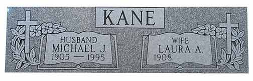 Grave marker for the Kane family. Husband Michael J. (1905-1995) and wife Laura A. (1908).