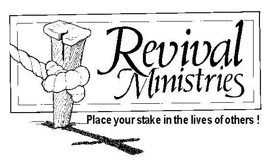 A black and white logo for revival ministries place your stake in the lives of others.
