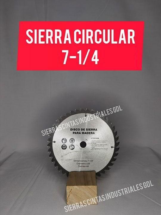 SIERRAS CINTAS INDUSTRIALES GDL - Sierra Circular 7 - 1/4