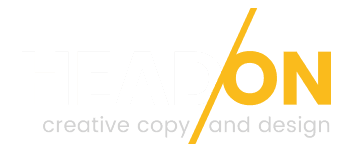 Head On Creative  Copy and Design