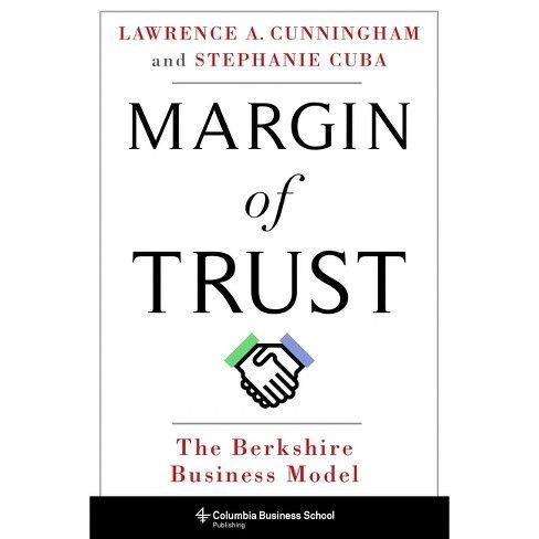 A book called margin of trust by lawrence a cunningham and stephanie cuba