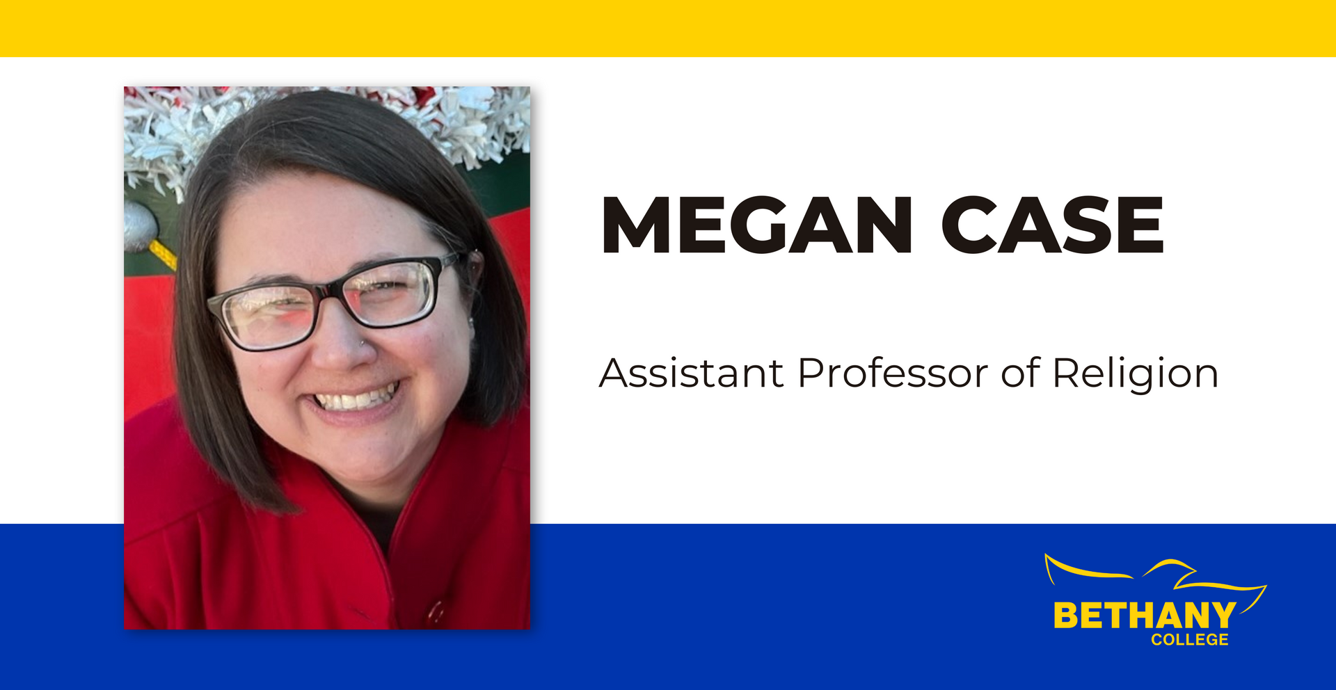 Banner depicting Megan Case's headshot with her title of Assistant Professor of Religion