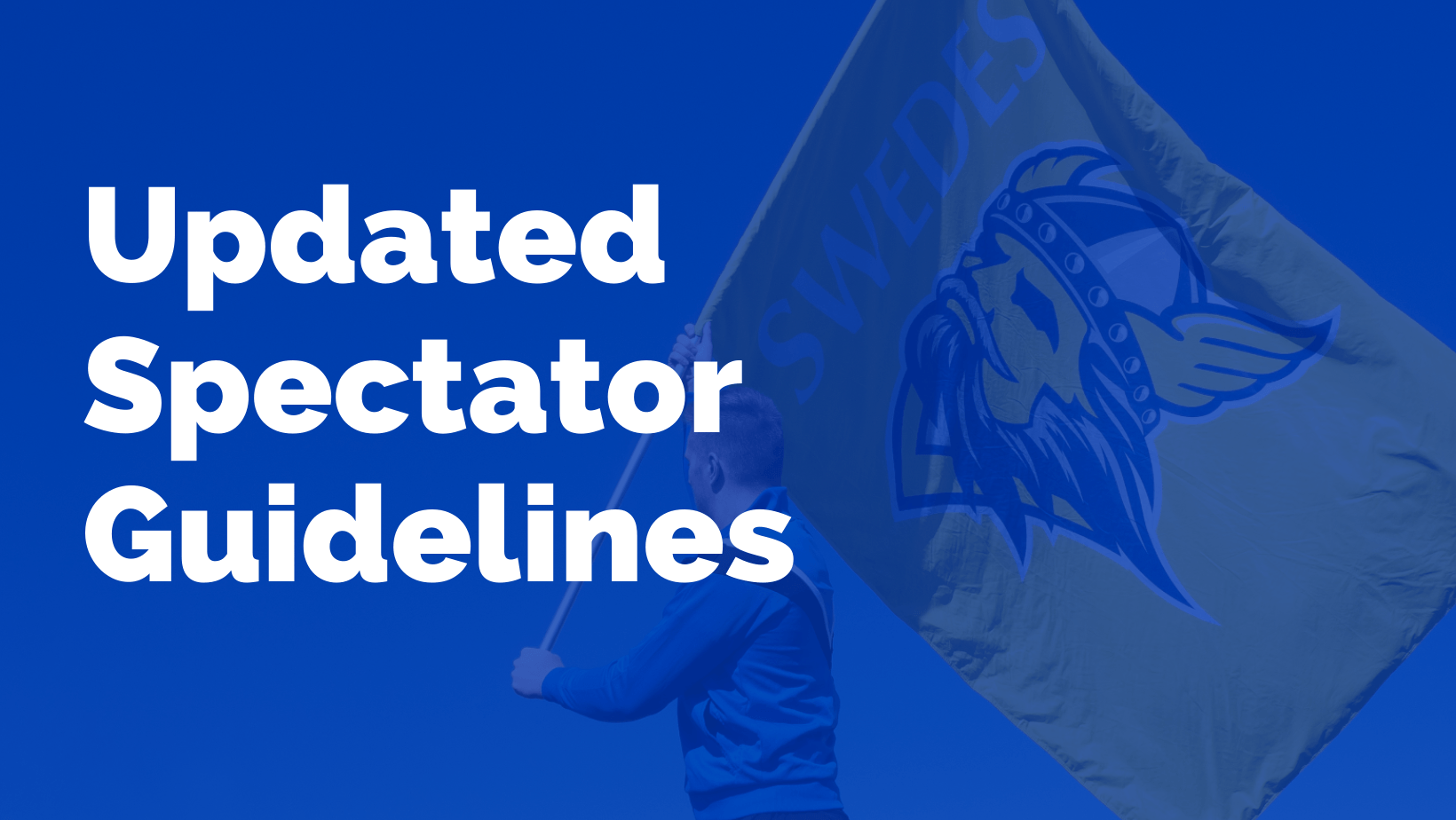 Updated Spectator Guidelines