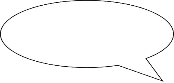 A black and white speech bubble on a white background.