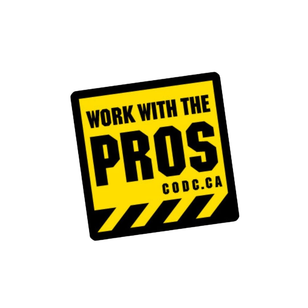 A yellow sign that says work with the pros
