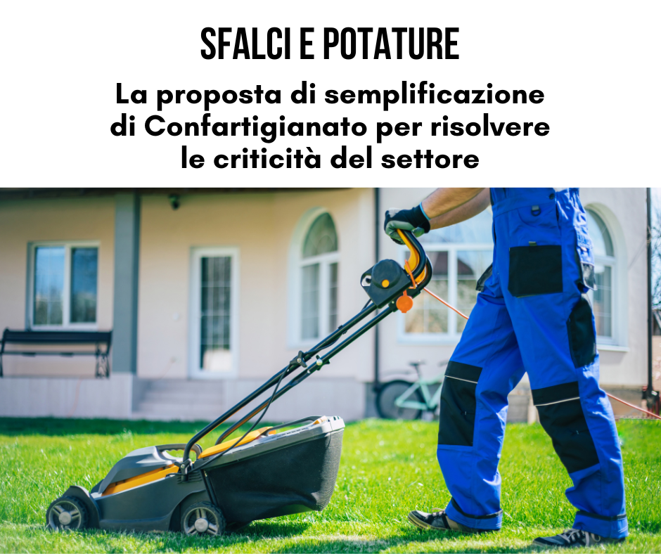 Sfalci E Potature La Proposta Di Semplificazione Di Confartigianato Per Risolvere Le Criticit