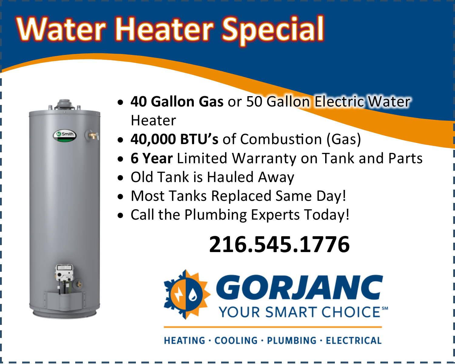 Gorjanc Water Heater Special