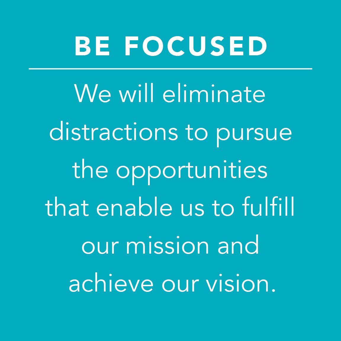 eliminate distractions to achieve vision and fulfill purpose