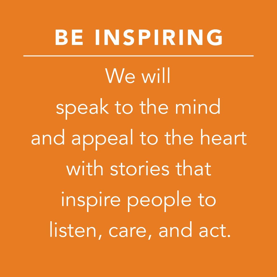 Be inspiring to motivate your followers