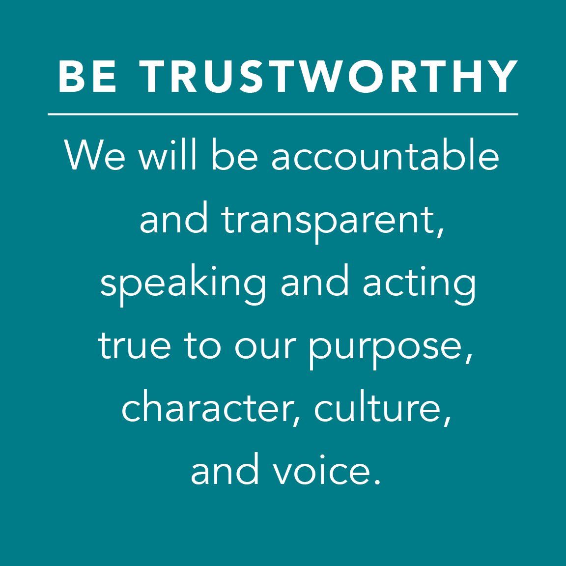 Be Trustworthy and be accountable