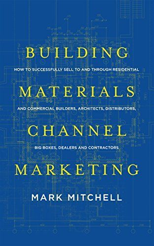 Building Materials Channel Marketing