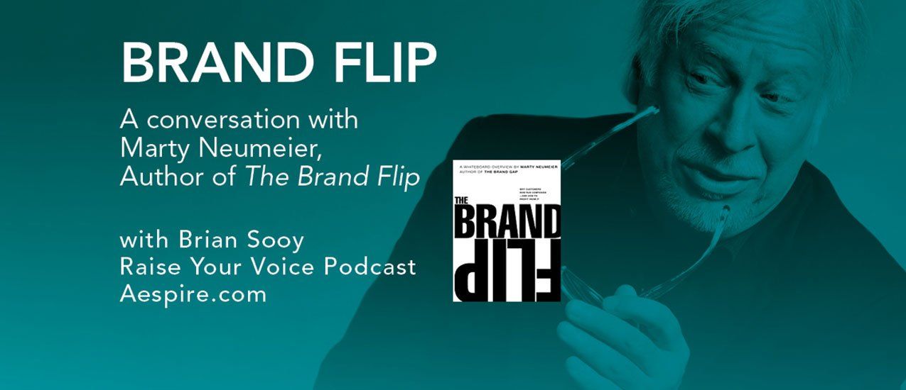 Brand Flip with Marty Neumeier EveryBody Brands Podcast