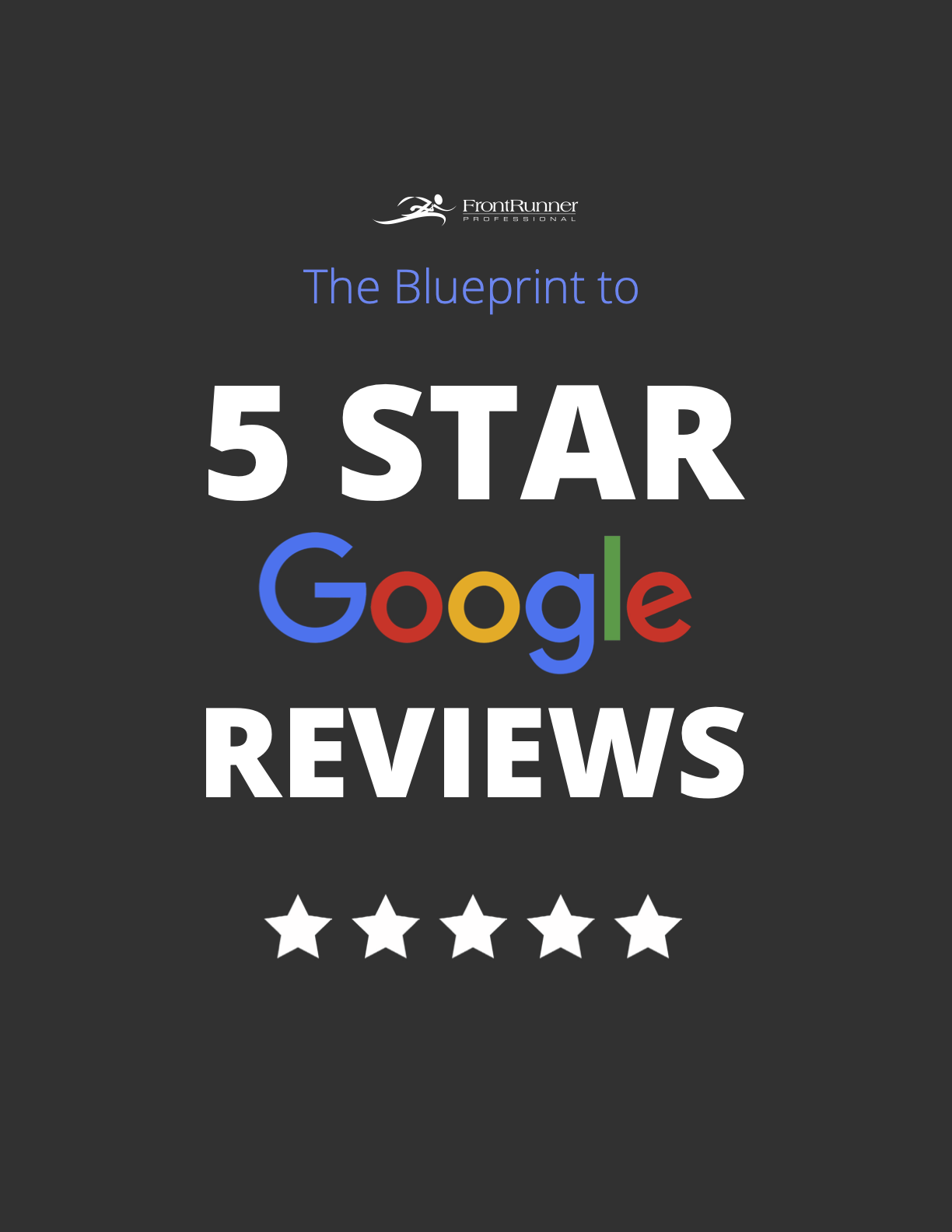 5 Star Google Reviews Blueprint