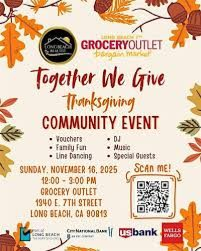Thanksgiving community event at Grocery Outlet in Long Beach.