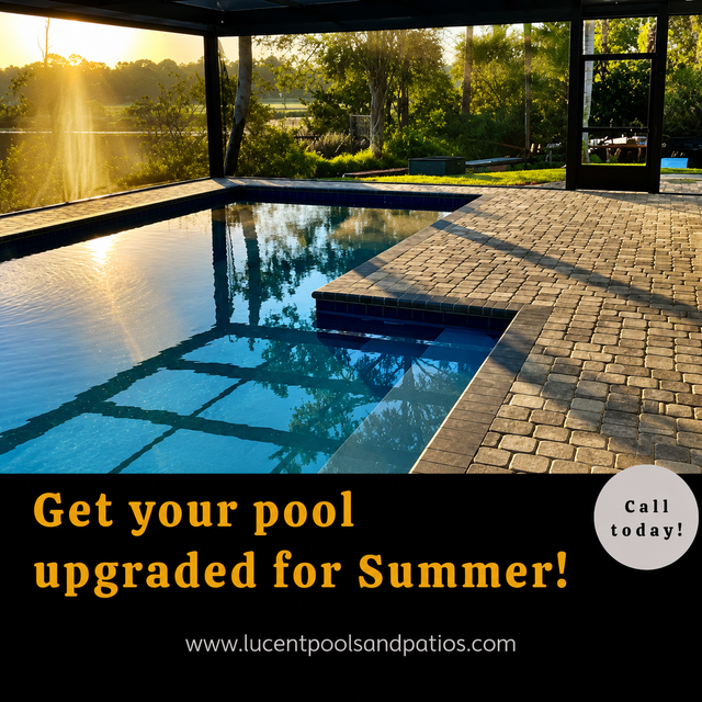Luxury backyard pool and patio at sunset with text: “Get your pool upgraded for Summer!”