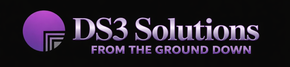 Logo for DS3 Solutions with a purple circle icon and the tagline "FROM THE GROUND DOWN" in white text on black background.