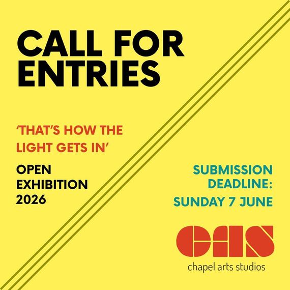 Call for entries - Chapel Arts Studios Open Exhibition 2026