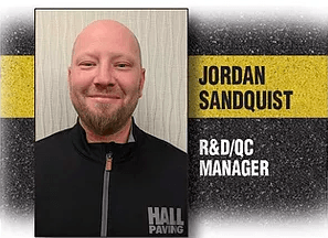 Jordan Sandquist R&D / QC Manager Hall Paving