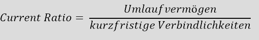 Abbildung der Formel zur Berechnung der Currrent Ratio (Liquiditätsgrad 3)